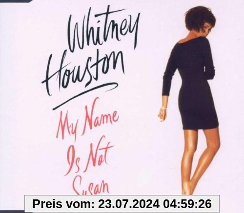 My Name Is Not Susan von Whitney Houston