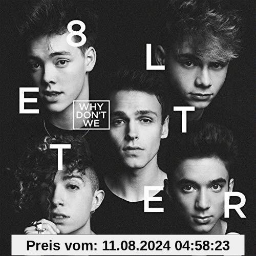 8 Letters (Deluxe Version) von Why Don't We