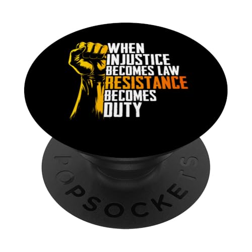 Widerstand Gerechtigkeit Aktivismus Politischer Widerstand PopSockets Klebender PopGrip von Widerstand Gegen Ungerechtigkeit Protest Anti