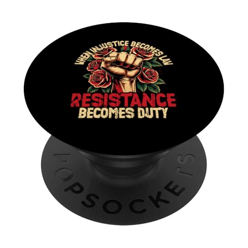 Widerstand Gerechtigkeit Aktivismus Politischer Widerstand PopSockets Klebender PopGrip von Widerstand Gegen Ungerechtigkeit Protest Anti