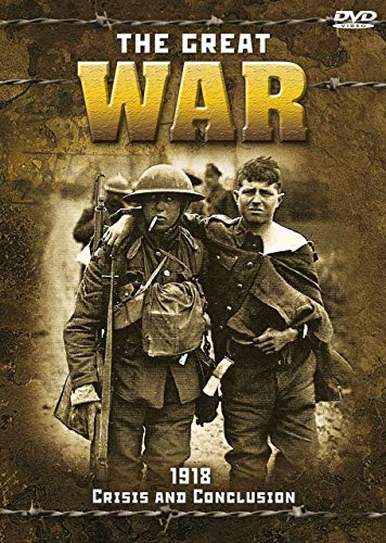 Great War 1918 - Crisis and Conclusion von Wienerworld