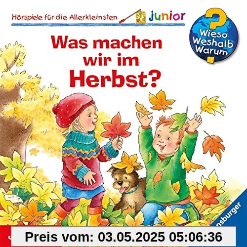 Was Machen Wir Im Herbst? (Folge 61) von Wieso? Weshalb? Warum? Junior