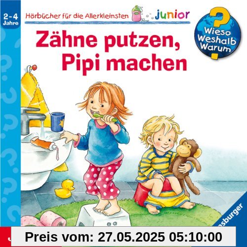 Zähne Putzen,Pipi Machen von Wieso? Weshalb? Warum? Junior