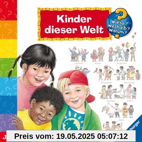 Kinder Dieser Welt Kinder Dieser Welt von Wieso? Weshalb? Warum?