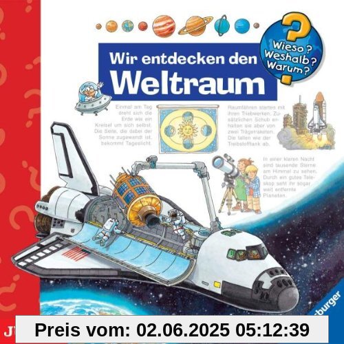 Wir Entdecken Den Weltraum Wir Entdecken Den Weltraum von Wieso? Weshalb? Warum?