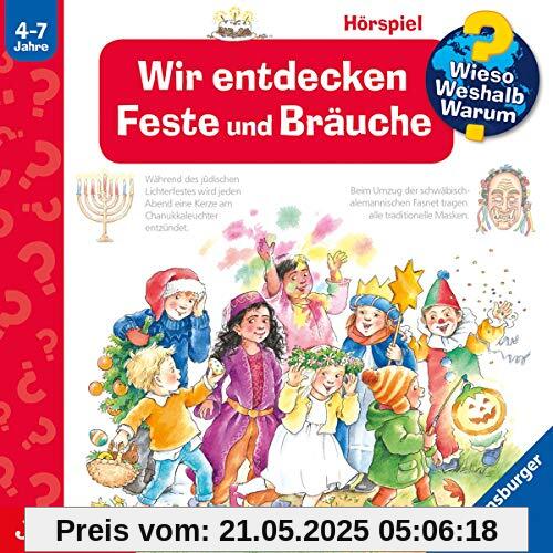 Wir Entdecken Feste und Bräuche (Folge 72) von Wieso? Weshalb? Warum?