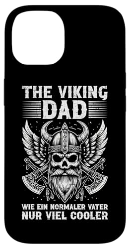The Viking Dad Wie Ein Normaler Vater Nur Viel Cooler Hülle für iPhone 14 The Viking Dad Wie Ein Normaler Vater Nur Viel Cooler Hülle für iPhone 14 von Wikinger Papa Viking Vatertagsgeschenk Lustig