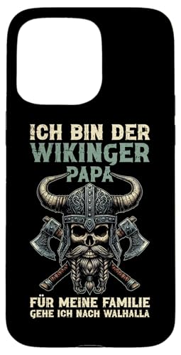 Wikinger Papa Walhalla Vatertag Spruch Nordische Mythologie Hülle für iPhone 15 Pro Max Wikinger Papa Walhalla Vatertag Spruch Nordische Mythologie Hülle für iPhone 15 Pro Max von Wikinger Papa Viking Vatertagsgeschenk Lustig