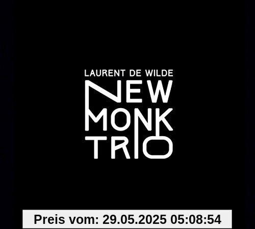 New Monk Trio von Wilde, Laurent de