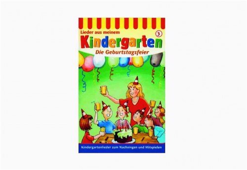 Kindergarten - die Geburtstagsfeier [MC] [Musikkassette] von Wildschuetz