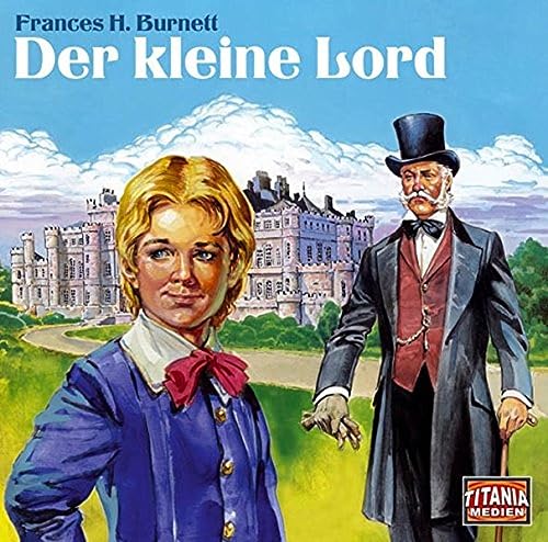 Titania Special, 2 - Der kleine Lord von Wildschuetz