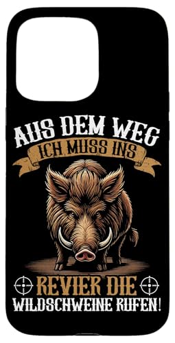 Aus Dem Weg Ich Muss Ins Revier Die Wildschweine Rufen Jäger Hülle für iPhone 15 Pro Max Aus Dem Weg Ich Muss Ins Revier Die Wildschweine Rufen Jäger Hülle für iPhone 15 Pro Max von Wildschwein Schwarzwildjäger Wildschweinjagd