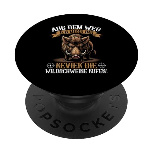 Aus Dem Weg Ich Muss Ins Revier Die Wildschweine Rufen Jäger PopSockets Klebender PopGrip Aus Dem Weg Ich Muss Ins Revier Die Wildschweine Rufen Jäger PopSockets Klebender PopGrip von Wildschwein Schwarzwildjäger Wildschweinjagd