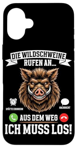 Die Wildschweine Rufen An Aus Dem Weg Ich Muss Los Jäger Hülle für iPhone 16 Plus von Wildschwein Schwarzwildjäger Wildschweinjagd