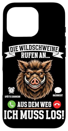 Die Wildschweine Rufen An Aus Dem Weg Ich Muss Los Jäger Hülle für iPhone 16 Pro Die Wildschweine Rufen An Aus Dem Weg Ich Muss Los Jäger Hülle für iPhone 16 Pro von Wildschwein Schwarzwildjäger Wildschweinjagd