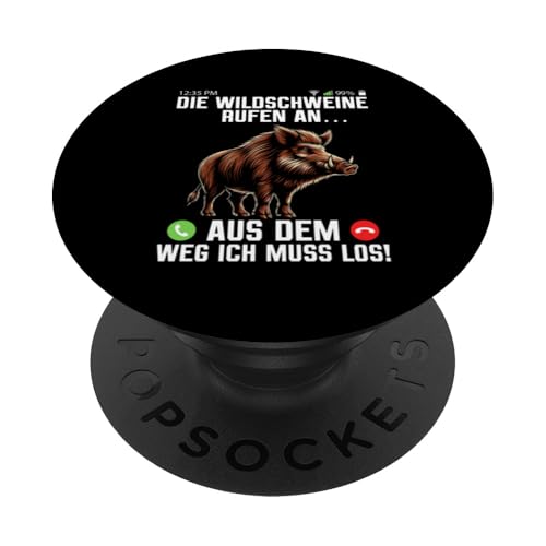 Die Wildschweine Rufen An Aus Dem Weg Ich Muss Los Jäger PopSockets Klebender PopGrip Die Wildschweine Rufen An Aus Dem Weg Ich Muss Los Jäger PopSockets Klebender PopGrip von Wildschwein Schwarzwildjäger Wildschweinjagd