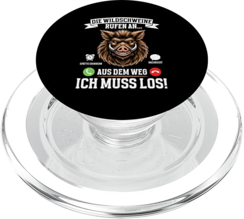 Die Wildschweine Rufen An Aus Dem Weg Ich Muss Los Jäger PopSockets PopGrip für MagSafe Die Wildschweine Rufen An Aus Dem Weg Ich Muss Los Jäger PopSockets PopGrip für MagSafe von Wildschwein Schwarzwildjäger Wildschweinjagd