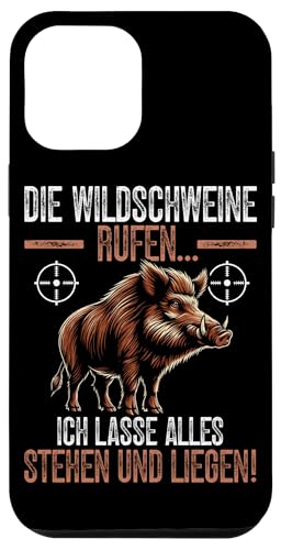 Die Wildschweine Rufen Ich Lasse Alles Stehen Und Liegen Hülle für iPhone 12 Pro Max Die Wildschweine Rufen Ich Lasse Alles Stehen Und Liegen Hülle für iPhone 12 Pro Max von Wildschwein Schwarzwildjäger Wildschweinjagd
