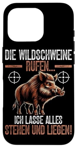 Die Wildschweine Rufen Ich Lasse Alles Stehen Und Liegen Hülle für iPhone 16 Pro Die Wildschweine Rufen Ich Lasse Alles Stehen Und Liegen Hülle für iPhone 16 Pro von Wildschwein Schwarzwildjäger Wildschweinjagd