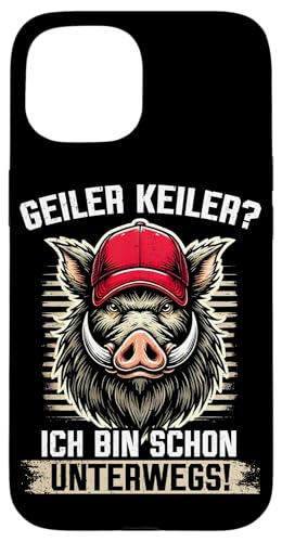 Geiler Keiler Ich Bin Schon Unterwegs Wildschweinjäger Jagd Hülle für iPhone 15 Geiler Keiler Ich Bin Schon Unterwegs Wildschweinjäger Jagd Hülle für iPhone 15 von Wildschwein Schwarzwildjäger Wildschweinjagd