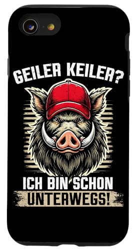Geiler Keiler Ich Bin Schon Unterwegs Wildschweinjäger Jagd Hülle für iPhone SE (2020) / 7 / 8 von Wildschwein Schwarzwildjäger Wildschweinjagd