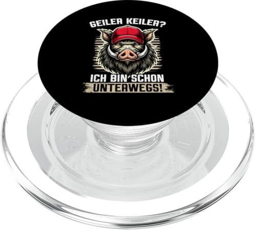 Geiler Keiler Ich Bin Schon Unterwegs Wildschweinjäger Jagd PopSockets PopGrip für MagSafe Geiler Keiler Ich Bin Schon Unterwegs Wildschweinjäger Jagd PopSockets PopGrip für MagSafe von Wildschwein Schwarzwildjäger Wildschweinjagd