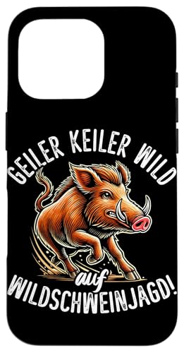 Geiler Keiler Wild Auf Wildschweinjagd Wildschwein Jäger Hülle für iPhone 16 Pro Geiler Keiler Wild Auf Wildschweinjagd Wildschwein Jäger Hülle für iPhone 16 Pro von Wildschwein Schwarzwildjäger Wildschweinjagd