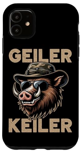 Geiler Keiler Wildschwein Jäger Jagd Wald Wildschweinjäger Hülle für iPhone 11 von Wildschwein Schwarzwildjäger Wildschweinjagd