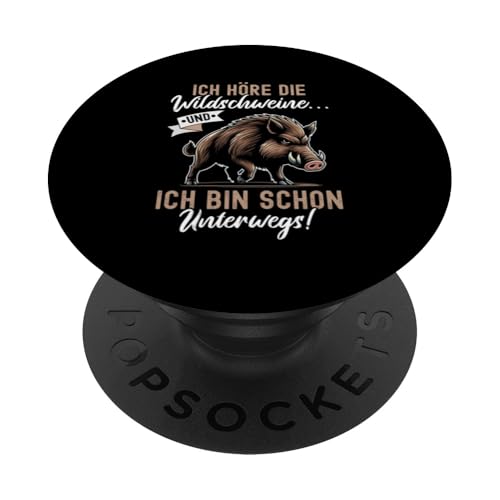 Ich Höre Die Wildschweine Und Ich Bin Schon Unterwegs Jagd PopSockets Klebender PopGrip Ich Höre Die Wildschweine Und Ich Bin Schon Unterwegs Jagd PopSockets Klebender PopGrip von Wildschwein Schwarzwildjäger Wildschweinjagd