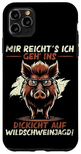 Mir Reicht's Ich Geh Ins Dickicht Auf Wildschweinjagd Wald Hülle für iPhone 11 Pro Max Mir Reicht's Ich Geh Ins Dickicht Auf Wildschweinjagd Wald Hülle für iPhone 11 Pro Max von Wildschwein Schwarzwildjäger Wildschweinjagd