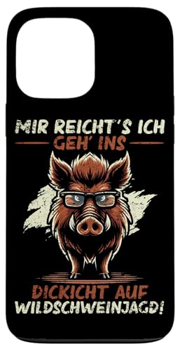 Mir Reicht's Ich Geh Ins Dickicht Auf Wildschweinjagd Wald Hülle für iPhone 13 Pro Max Mir Reicht's Ich Geh Ins Dickicht Auf Wildschweinjagd Wald Hülle für iPhone 13 Pro Max von Wildschwein Schwarzwildjäger Wildschweinjagd