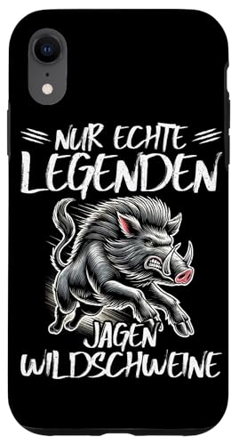 Nur Echte Legenden Jagen Wildschweine Jäger Wildschwein Hülle für iPhone XR Nur Echte Legenden Jagen Wildschweine Jäger Wildschwein Hülle für iPhone XR von Wildschwein Schwarzwildjäger Wildschweinjagd
