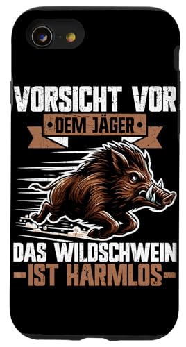 Vorsicht Vor Dem Jäger Das Wildschwein Ist Harmlos Jäger Hülle für iPhone SE (2020) / 7 / 8 von Wildschwein Schwarzwildjäger Wildschweinjagd