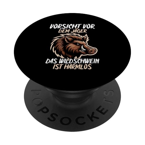 Vorsicht Vor Dem Jäger Das Wildschwein Ist Harmlos Jäger PopSockets Klebender PopGrip Vorsicht Vor Dem Jäger Das Wildschwein Ist Harmlos Jäger PopSockets Klebender PopGrip von Wildschwein Schwarzwildjäger Wildschweinjagd