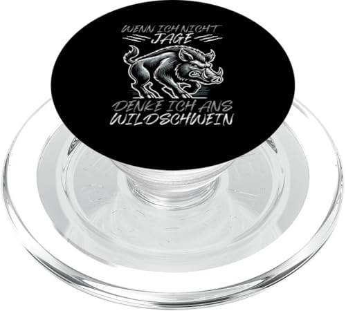 Wenn Ich Nicht Jage Denke Ich Ans Wildschwein Jäger Wald PopSockets PopGrip für MagSafe Wenn Ich Nicht Jage Denke Ich Ans Wildschwein Jäger Wald PopSockets PopGrip für MagSafe von Wildschwein Schwarzwildjäger Wildschweinjagd