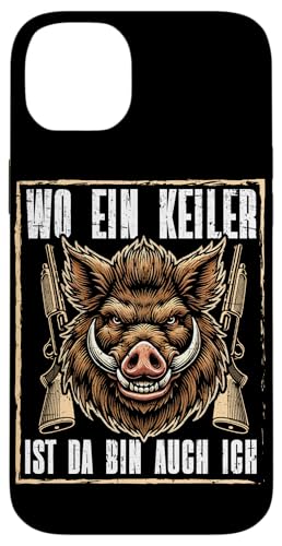 Wo Ein Keiler Ist Da Bin Ich Auch Ich Wildschwein Jäger Hülle für iPhone 14 Plus Wo Ein Keiler Ist Da Bin Ich Auch Ich Wildschwein Jäger Hülle für iPhone 14 Plus von Wildschwein Schwarzwildjäger Wildschweinjagd