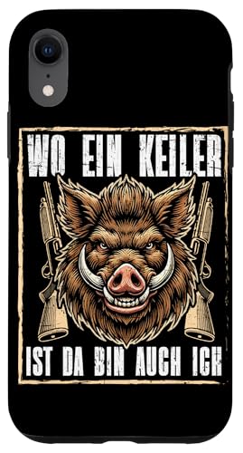 Wo Ein Keiler Ist Da Bin Ich Auch Ich Wildschwein Jäger Hülle für iPhone XR Wo Ein Keiler Ist Da Bin Ich Auch Ich Wildschwein Jäger Hülle für iPhone XR von Wildschwein Schwarzwildjäger Wildschweinjagd