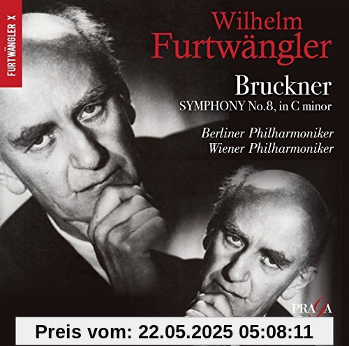 Symphony N'8 - Two Versions of the Symphony N'8 - Two Versions of the von Wilhelm Furtwängler