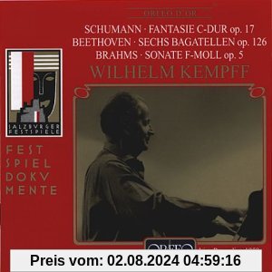 Fantasie Op.17/Bagatellen Op.126/Sonate Op.5 von Wilhelm Kempff