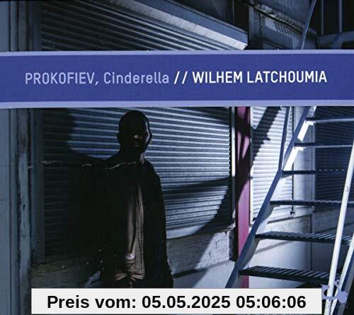 Cinderella von Wilhem Latchoumia