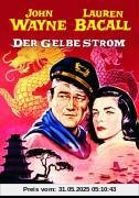 Der gelbe Strom von William A. Wellman