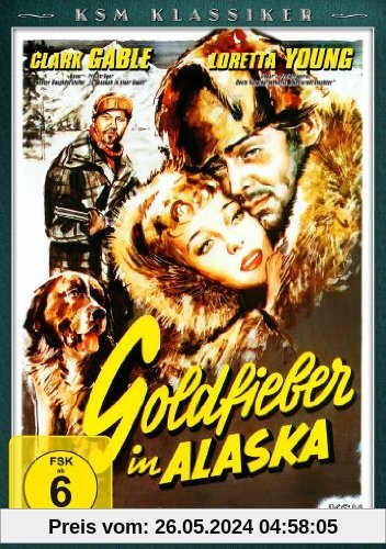 Goldfieber in Alaska (KSM Klassiker) von William A. Wellman