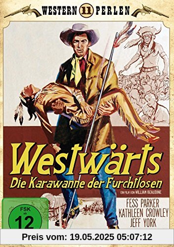 Westwärts - Die Karawane der Furchtlosen Westwärts - Die Karawane der Furchtlosen von William Beaudine