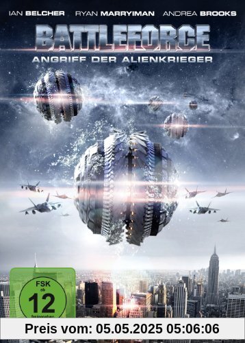 Battleforce - Angriff der Alienkrieger Battleforce - Angriff der Alienkrieger von William David Hogan