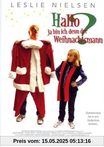 Hallo, ja bin ich denn der Weihnachtsmann? Hallo, ja bin ich denn der Weihnachtsmann? von William Dear