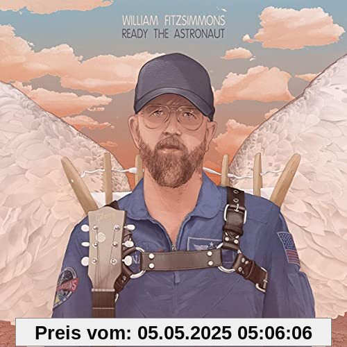 Ready the Astronaut Ready the Astronaut von William Fitzsimmons