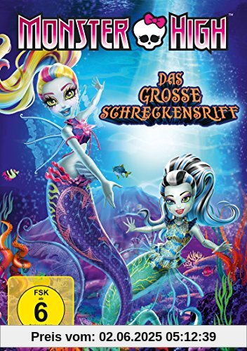 Monster High - Das große Schreckensriff von William Lau