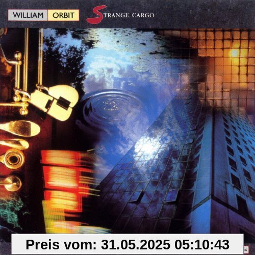 Strange Cargo Strange Cargo von William Orbit