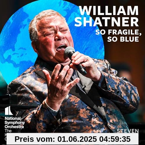 So Fragile, So Blue von William Shatner