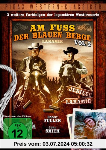 Am Fuß der blauen Berge - Vol. 3 (Laramie) - Weitere 3 Folgen der Kultserie (Pidax Western-Klassiker) von William Witney